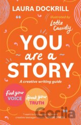 You Are a Story