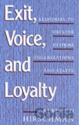 Exit, Voice, and Loyalty: