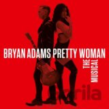 Bryan Adams : Pretty Woman – The Musical