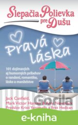 Slepačia polievka pre dušu: Pravá láska