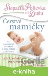 Slepačia polievka pre dušu: Čerstvé mamičky