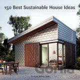 150 Best Sustainable House Ideas