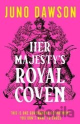 Her Majesty´s Royal Coven