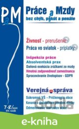 Práce a Mzdy (PaM) 7-8/2019 - Živnosť - prerušenie, Práca vo sviatok - príplatky, Verejná správa