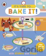It´s time to... Bake it!