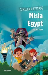 Strelka a Bystroš: Misia Egypt (gamebook)