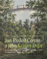 Jan Rudolf Černín a jeho Krásný Dvůr