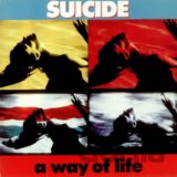 Suicide: A Way of Life (35th Anniversary Edition)