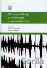 Slovenský dabing a titulkovanie v premenách času