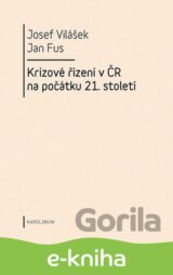 Krizové řízení v ČR na počátku 21. století