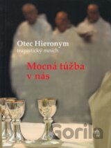 Mocná túžba v nás