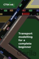 Transport Modelling for a Complete Beginner