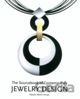 The Sourcebook of Contemporary Jewelry Design