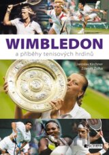 Wimbledon a příběhy tenisových hrdinů