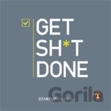 Get Sh*t Done