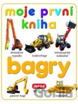 Moje první kniha - Bagry