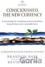The Journey - Consciousness the New Currency