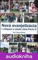 Nová evanjelizácia v chápaní a náuke Jána Pavla II.