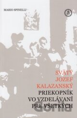Svätý Jozef Kalazanský, priekopník vo vzdelávaní pre všetkych