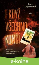 I když všechno končí
