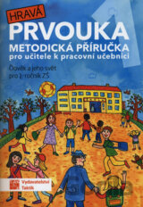 Hravá prvouka 1 - metodická příručka