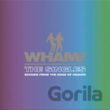 Wham!: Singles: Echoes From The Edge Of Heaven