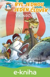 Byl jednou jeden člověk – Vikingové