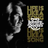 Kenny Rogers: Life Is Like A Song LP