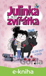 Julinka a její zvířátka – Nezbedný poník
