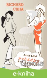 Krátké pohádky pro dospělé děti