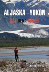 Aljaška - Yukon
