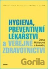 Hygiena, preventivní lékařství a veřejné zdravotnictví