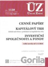 Úplné Znění - 1138 Cenné papíry, Kapitálový trh, Investiční společnosti a fondy, Komoditní burzy
