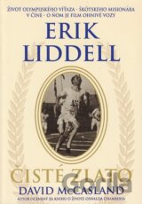 Erik Liddell: Čisté zlato