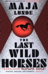 The Last Wild Horses