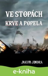 Ve stopách krve a popela