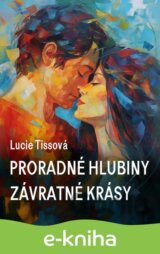 Proradné hlubiny závratné krásy