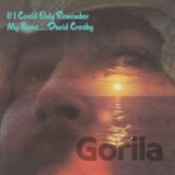David Crosby: If I Could Only Remember My Name LP