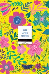 Burn After Writing (Floral 2.0)