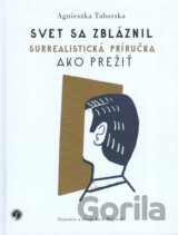 Svet sa zbláznil