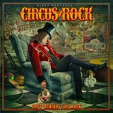 Circus Of Rock: Lost Behind The Mask