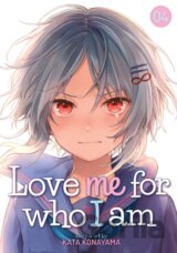 Love Me For Who I Am 4