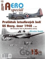 AEROspeciál 15  - Protiútok letadlových lodí US Navy, únor 1942, 1. část