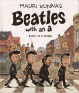 Beatles with an A: Birth of a Band
