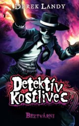 Detektív Kostlivec - Beztvárni