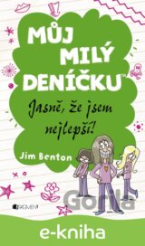 Můj milý deníčku – Jasně, že jsem nejlepší!