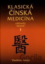 Klasická čínská medicína I.