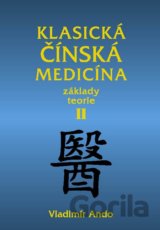 Klasická čínská medicína II.