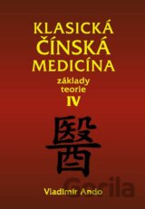 Klasická čínská medicína IV.