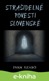 Strašidelné povesti slovenské